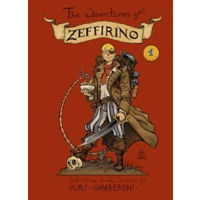 Abbildung von The adventures of Zeffirino: written and drawn by Yuri Gamberoni