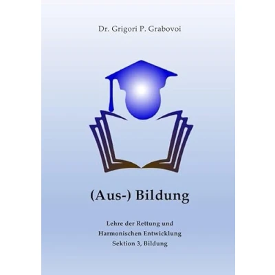 Abbildung von Lehre der Rettung und Harmonischen Entwicklung / (Aus ) Bildung von Grigori Grabovoi: ist jener Ansporn, für ewige Stabilität sorgt