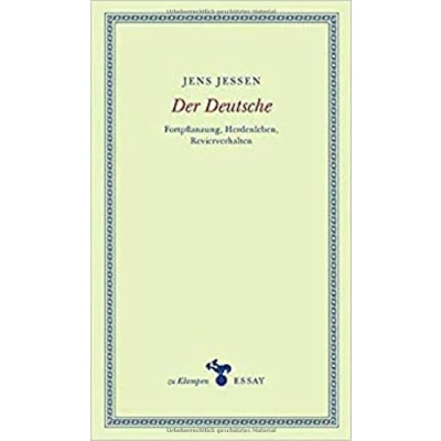 Abbildung von Der Deutsche: Fortpflanzung, Herdenleben, Revierverhalten (zu Klampen Essays)