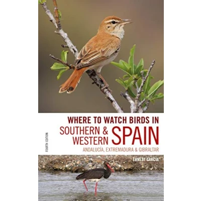 Abbildung von Where to Watch Birds in Southern and Western Spain: Andalucia, Extremadura Gibraltar