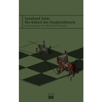 Abbildung von Leonhard Euler. Die Geburt der Graphentheorie: Ausgewählte Schriften von Topologie zum Sudoku