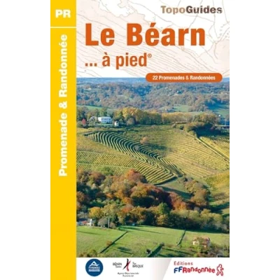 Abbildung von Le Béarn... à pied 22 promenades &amp; randonnées (P641): réf P641 (Promenade Randonnée, Band 0)