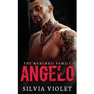 Abbildung von Angelo: A Dark Mafia Romance (The Marchesi Family, Band 2)