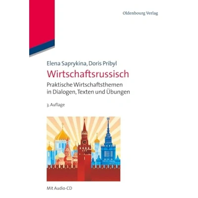 Abbildung von Wirtschaftsrussisch: Praktische Wirtschaftsthemen In Dialogen, Texten und Übungen (Lehr Handbücher zu Sprachen Kulturen)