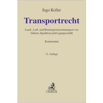 Abbildung von Transportrecht: Kommentar zu Land , Luft und Binnengewässertransport von Gütern, Spedition Lagergeschäft (Grauer Kommentar)