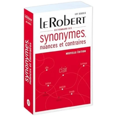 Abbildung von Le Robert Dictionnaire de Synonymes, Nuances et Contraires: Bound &#039;Library&#039; edition (References Langue Francaise)