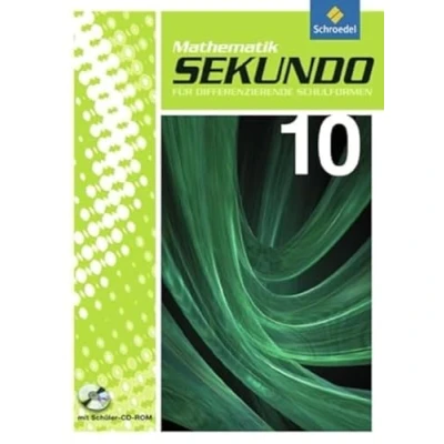 Abbildung von Sekundo: Mathematik für differenzierende Schulformen Ausgabe 2009: Schülerband 10 mit CD ROM (Sekundo Schulformen: 2009 das 7. 10. Schuljahr)