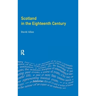 Abbildung von Scotland in the Eighteenth Century: Union and Enlightenment