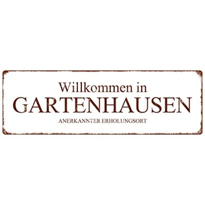 Abbildung von Interluxe METALLSCHILD Blechschild GARTENHAUSEN Willkommensschild Eingang Türschild Haus