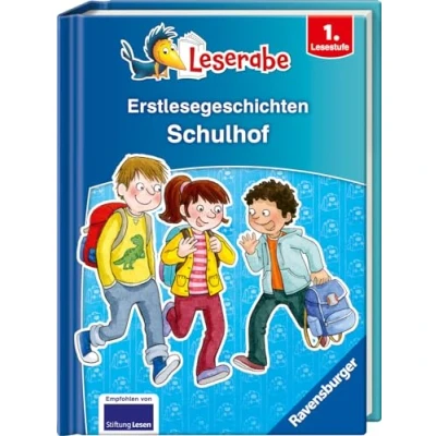 Abbildung von Erstlesegeschichten: Schulhof Leserabe 1. Klasse Erstlesebuch für Kinder ab 6 Jahren (Leserabe Sonderausgaben)