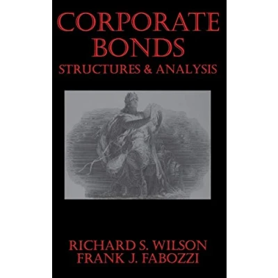 Abbildung von Corporate Bonds: Structure and Analysis (Frank J. Fabozzi Series)