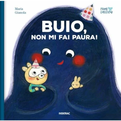 Abbildung von Buio, non mi fai paura! Ediz. a colori (Prime emozioni)