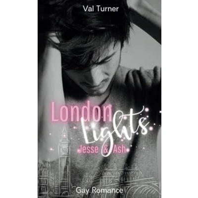 Abbildung von London Lights: Jesse &amp; Ash: Cozy Gay Romance