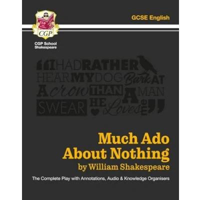Abbildung von Much Ado About Nothing The Complete Play with Annotations, Audio and Knowledge Organisers (CGP School Shakespeare)