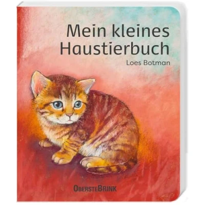 Abbildung von Mein kleines Haustierbuch: Zauberhaftes Pappbilderbuch Für Kinder ab 2 Jahren. Unsere liebsten Haustiere: Bilderbuch mit schönen Tierbildern und kurzen Reimen. Krippe Kindergarten