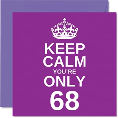 Abbildung von lustige Geburtstagskarte zum 68. Geburtstag für Männer und Frauen, Aufschrift &quot;Keep Calm&quot;, Großvater, Mutter, Oma, Onkel, Tante, Cousin, 145 x mm, Witz, Humor,