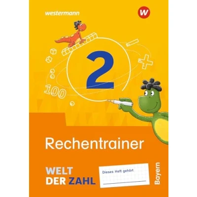 Abbildung von Welt der Zahl Ausgabe 2022 für Bayern: Rechentrainer 2