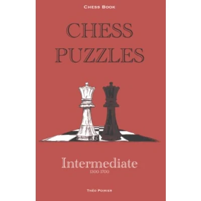 Abbildung von Chess puzzles : 1300 1700 Intermediate: Book (Chess 0 2000, Band 3)