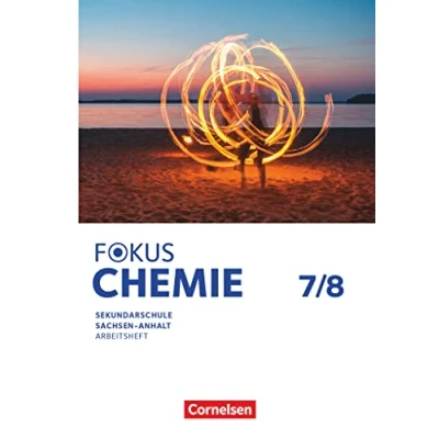 Abbildung von Fokus Chemie Mittlere Schulformen Sachsen Anhalt 2023 7./8. Schuljahr: Arbeitsheft