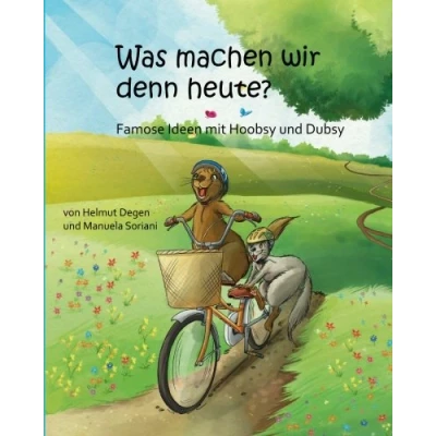 Abbildung von Was machen wir denn heute? Famose Ideen mit Hoobsy und Dubsy