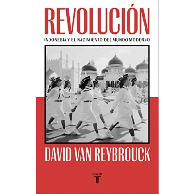 Abbildung von Revolución: Indonesia y el nacimiento del mundo moderno (Historia)