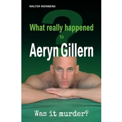 Abbildung von Aeryn Gillern: What really happened? Was it murder?