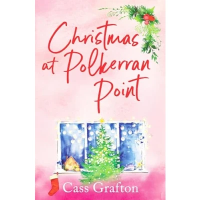 Abbildung von Christmas at Polkerran Point: The most gorgeous Cornish romance this year (The Little Cove series, 3)
