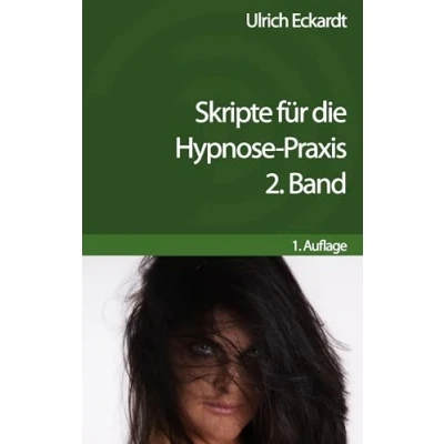 Abbildung von Skripte für die Hypnose Praxis: 1. Band