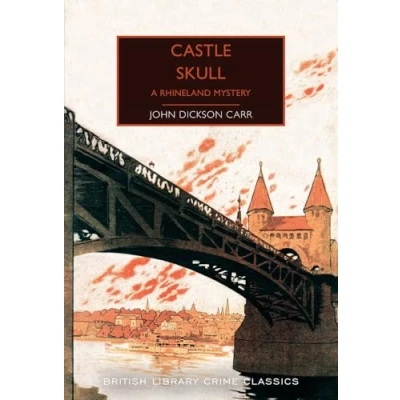 Abbildung von Castle Skull: A Rhineland Mystery (British Library Crime Classics)