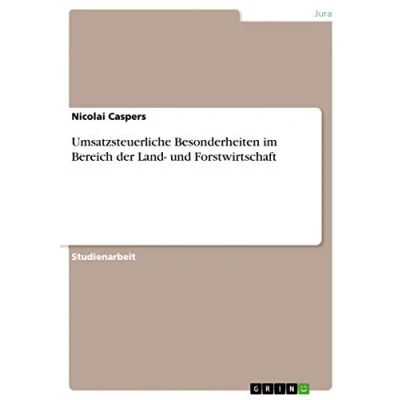 Abbildung von Umsatzsteuerliche Besonderheiten im Bereich der Land und Forstwirtschaft