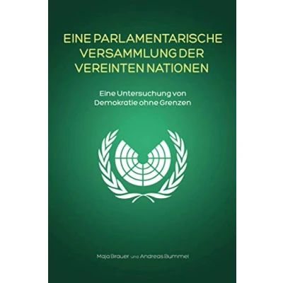 Abbildung von Eine Parlamentarische Versammlung der Vereinten Nationen: Untersuchung von Demokratie ohne Grenzen