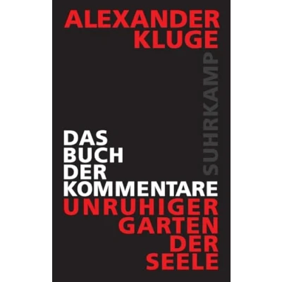 Abbildung von Das Buch der Kommentare: Unruhiger Garten Seele