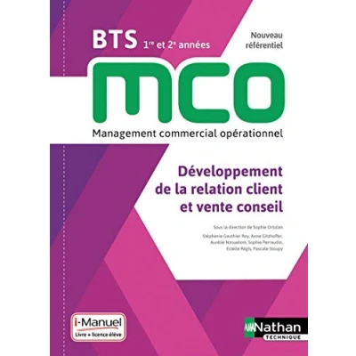Abbildung von Développement de la relation client et vente conseil BTS 1 2 MCO Livre + licence élève 2019