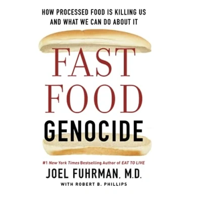 Abbildung von FAST Food GENOCIDE: How Processed is Killing Us and What We Can Do About It