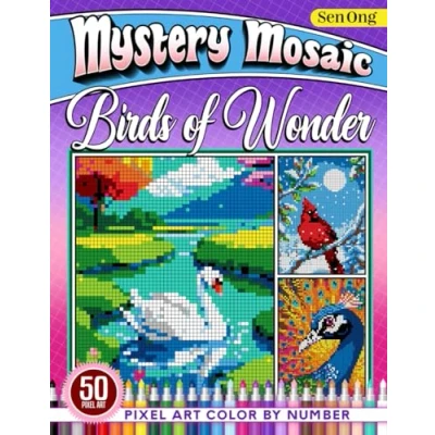 Abbildung von Birds of Wonder Mystery Mosaics Color by Number: 50 Pixel Art Scenes from Nature
