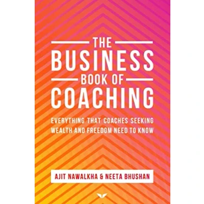 Abbildung von The Business Book Of Coaching: Ultimate Guide to a 7 Figure Coaching