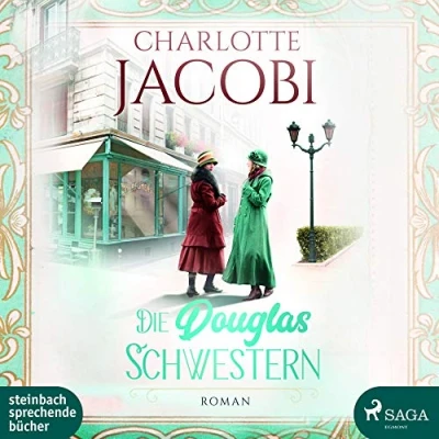 Abbildung von Die Douglas Schwestern: Ungekürzte Ausgabe, Lesung