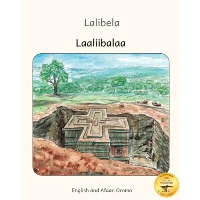 Abbildung von Lalibela: Rock Hewn Churches of Ethiopia in Afaan Oromo and English