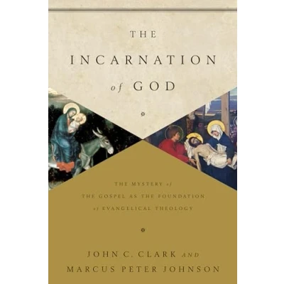 Abbildung von the Incarnation of God: Mystery Gospel as Foundation Evangelical Theology