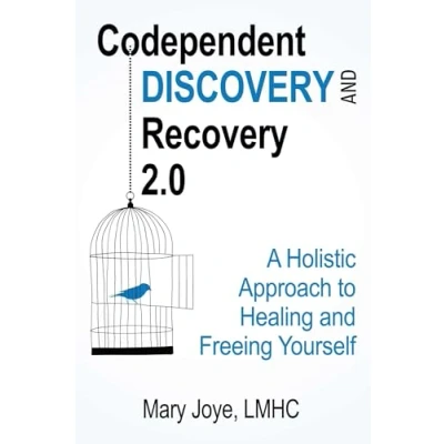 Abbildung von Codependent Discovery and Recovery 2.0: A Holistic Approach to Healing Freeing Yourself