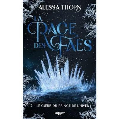 Abbildung von La Rage des faes, T2 : Le Coeur du prince de l&#039;hiver
