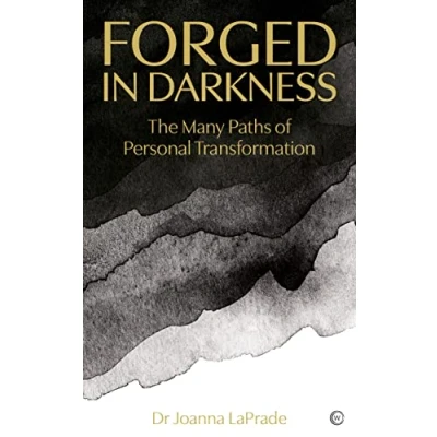 Abbildung von Forged in Darkness: The Many Paths of Personal Transformation