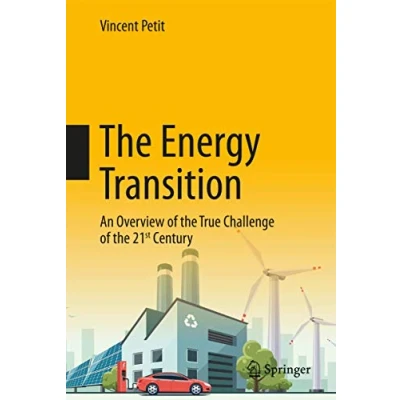 Abbildung von the Energy Transition: An Overview of True Challenge 21st Century