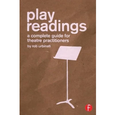 Abbildung von Play Readings: A Complete Guide for Theatre Practitioners