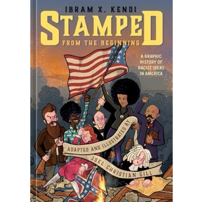 Abbildung von Stamped from the Beginning: A Graphic History of Racist Ideas in America