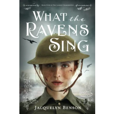 Abbildung von What the Ravens Sing (The London Charismatics, Band 4)