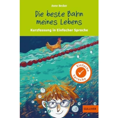 Abbildung von Kurzfassung in Einfacher Sprache. Die beste Bahn meines Lebens