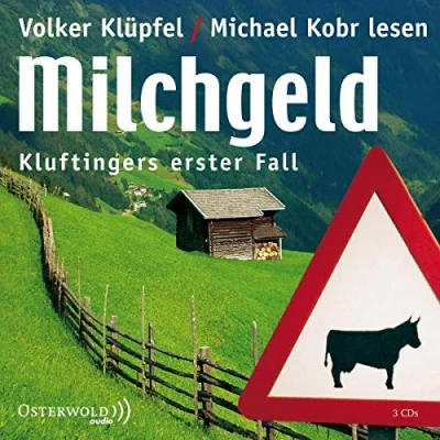 Abbildung von Milchgeld: Kluftingers erster Fall: 3 CDs (Ein Kluftinger Krimi, Band 1)