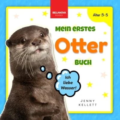 Abbildung von Mein Erstes Otter Buch: Buch über für Kinder von 3 5 Jahren (Kinderbücher ab Jahren)