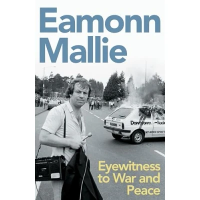 Abbildung von Eyewitness to War and Peace: My Life in News: A Memoir
